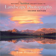 Title: National Audubon Society Guide to Landscape Photography, Author: Tim Fitzharris