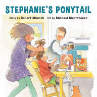 Title: Stephanie's Ponytail (Annikin Edition), Author: Robert Munsch