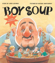 Title: Boy Soup, Author: Loris Lesynski