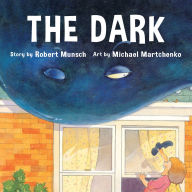 Title: The Dark, Author: Robert Munsch