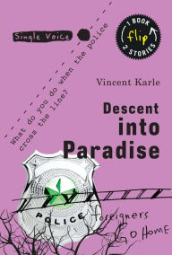 Title: Descent Into Paradise, Author: Vincent Karle