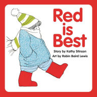 Title: Red is Best, Author: Kathy Stinson