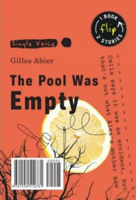 Title: The Pool Was Empty, Author: Gilles Abier