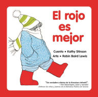 Title: El Rojo es Mejor, Author: Kathy Stinson