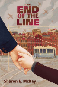 Title: The End of the Line, Author: Sharon E. McKay