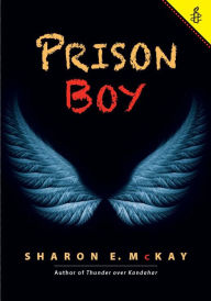 Title: Prison Boy, Author: Sharon McKay