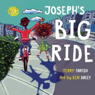 Title: Joseph's Big Ride, Author: Terry Farish