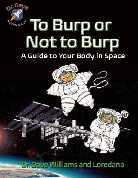 To Burp or Not to Burp: A Guide to Your Body in Space