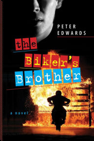 Title: The Biker's Brother, Author: Peter Edwards