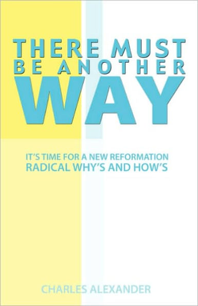 There Must Be Another Way