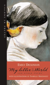 Title: My Letter to the World and Other Poems, Author: Emily Dickinson