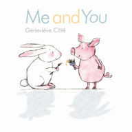 Title: Me and You, Author: Genevieve Cote