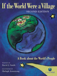 Title: If the World Were a Village - Second Edition: A Book about the World's People, Author: David J. Smith