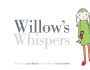 Willow's Whispers