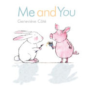 Title: Me and You, Author: Geneviève Côté