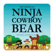 Title: The Legend of Ninja Cowboy Bear, Author: David Bruins
