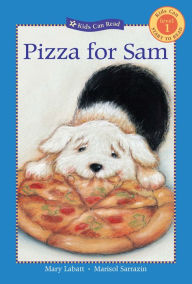 Title: Pizza for Sam (Kids Can Start to Read Series: Level 1), Author: Mary Labatt