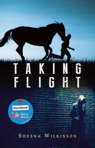 Title: Taking Flight, Author: Sheena Wilkinson