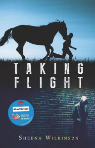 Title: Taking Flight, Author: Sheena Wilkinson