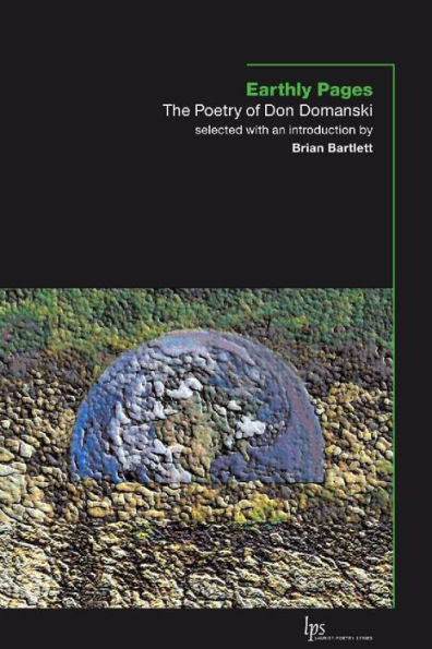 Earthly Pages: The Poetry of Don Domanski