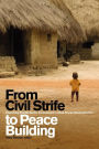 From Civil Strife to Peace Building: Examining Private Sector Involvement in West African Reconstruction