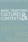 Music Traditions, Cultures, and Contexts