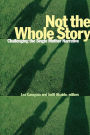 Not the Whole Story: Challenging the Single Mother Narrative