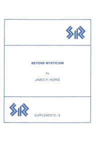 Title: Beyond Mysticism, Author: James R. Horne
