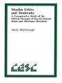 Muslim Ethics and Modernity: A Comparative Study of the Ethical Thought of Sayyid Ahmad Khan and Mawlana Mawdudi