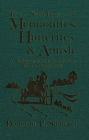 The Sociology of Mennonites, Hutterites and Amish: A Bibliography with Annotations, Volume II 1977-1990