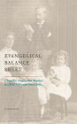 Evangelical Balance Sheet: Character, Family, and Business in Mid-Victorian Nova Scotia