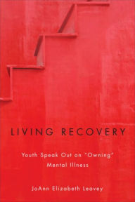 Title: Living Recovery: Youth Speak Out on 