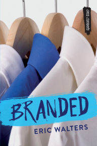 Title: Branded, Author: Eric Walters