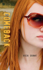 Title: Comeback, Author: Vicki Grant