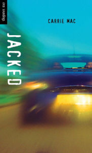 Title: Jacked, Author: Carrie Mac