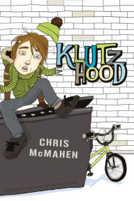 Title: Klutzhood, Author: Chris McMahen