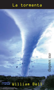 Title: La tormenta: (Death Wind), Author: William Bell