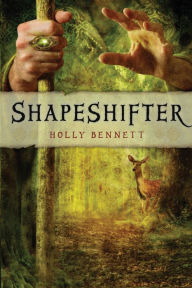 Title: Shapeshifter, Author: Holly Bennett