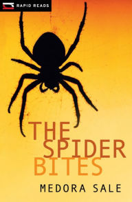 Title: The Spider Bites, Author: Medora Sale