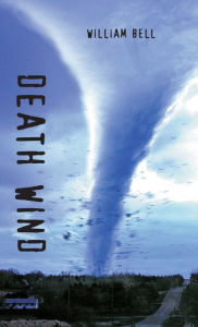 Title: Death Wind, Author: William Bell