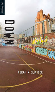 Title: Down, Author: Norah McClintock