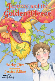 Title: Jeremy and the Golden Fleece, Author: Becky Citra