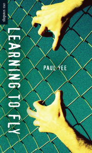 Title: Learning to Fly, Author: Paul Yee