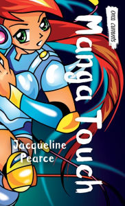 Title: Manga Touch, Author: Jacqueline Pearce