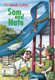 Title: Sam and Nate, Author: P. J. Sarah Collins