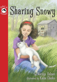 Title: Sharing Snowy, Author: Marilyn Helmer