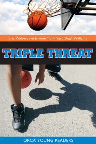 Title: Triple Threat, Author: Eric Walters