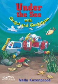 Title: Under the Sea with Googol and Googolplex, Author: Nelly Kazenbroot