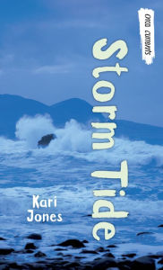 Title: Storm Tide, Author: Kari Jones