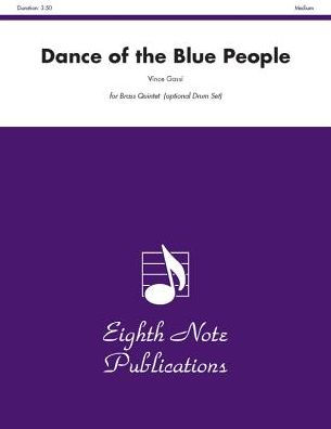 Dance of the Blue People: Score & Parts